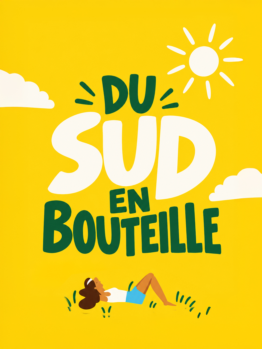 Signature « Du Sud en bouteille » sur fond jaune, avec soleil et personnage allongé